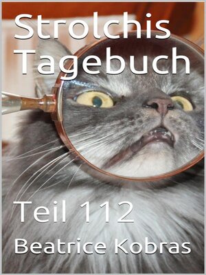 cover image of Strolchis Tagebuch--Teil 112